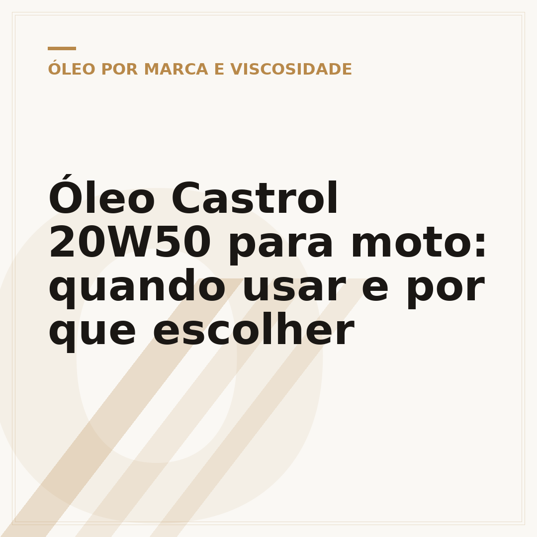 Óleo Castrol 20W50 para moto: quando usar e por que escolher