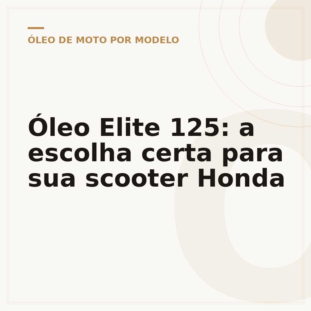 Óleo Elite 125: a escolha certa para sua scooter Honda