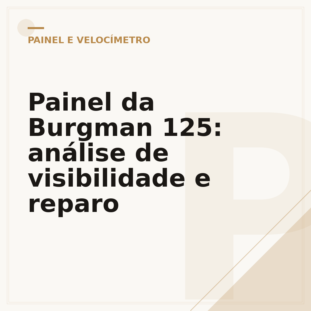 Painel da Burgman 125: análise de visibilidade e reparo