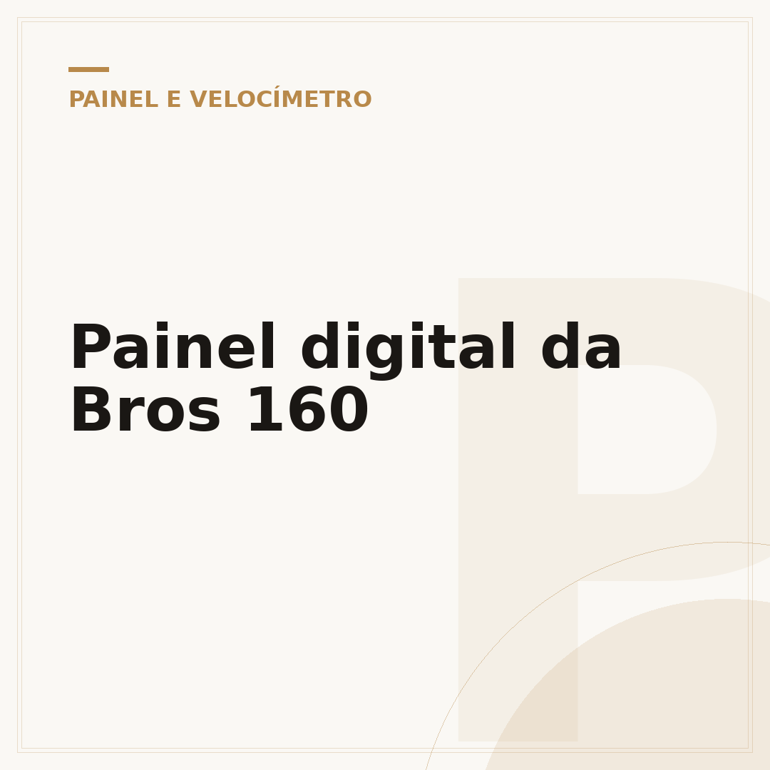 Painel digital da Bros 160