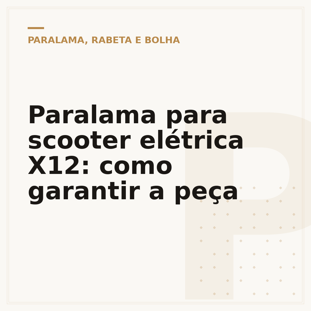 Paralama para scooter elétrica X12: como garantir a peça
