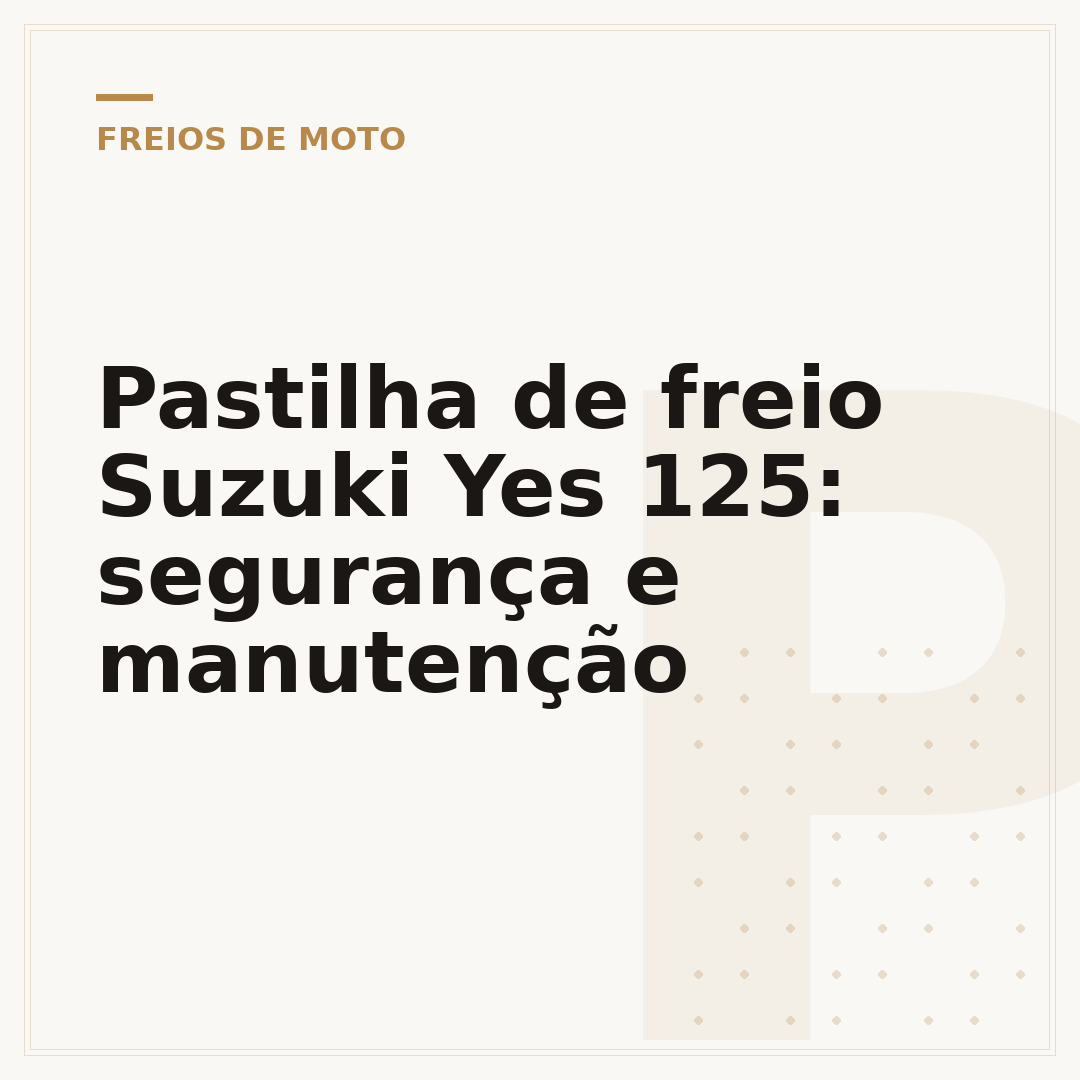 Pastilha de freio Suzuki Yes 125: segurança e manutenção