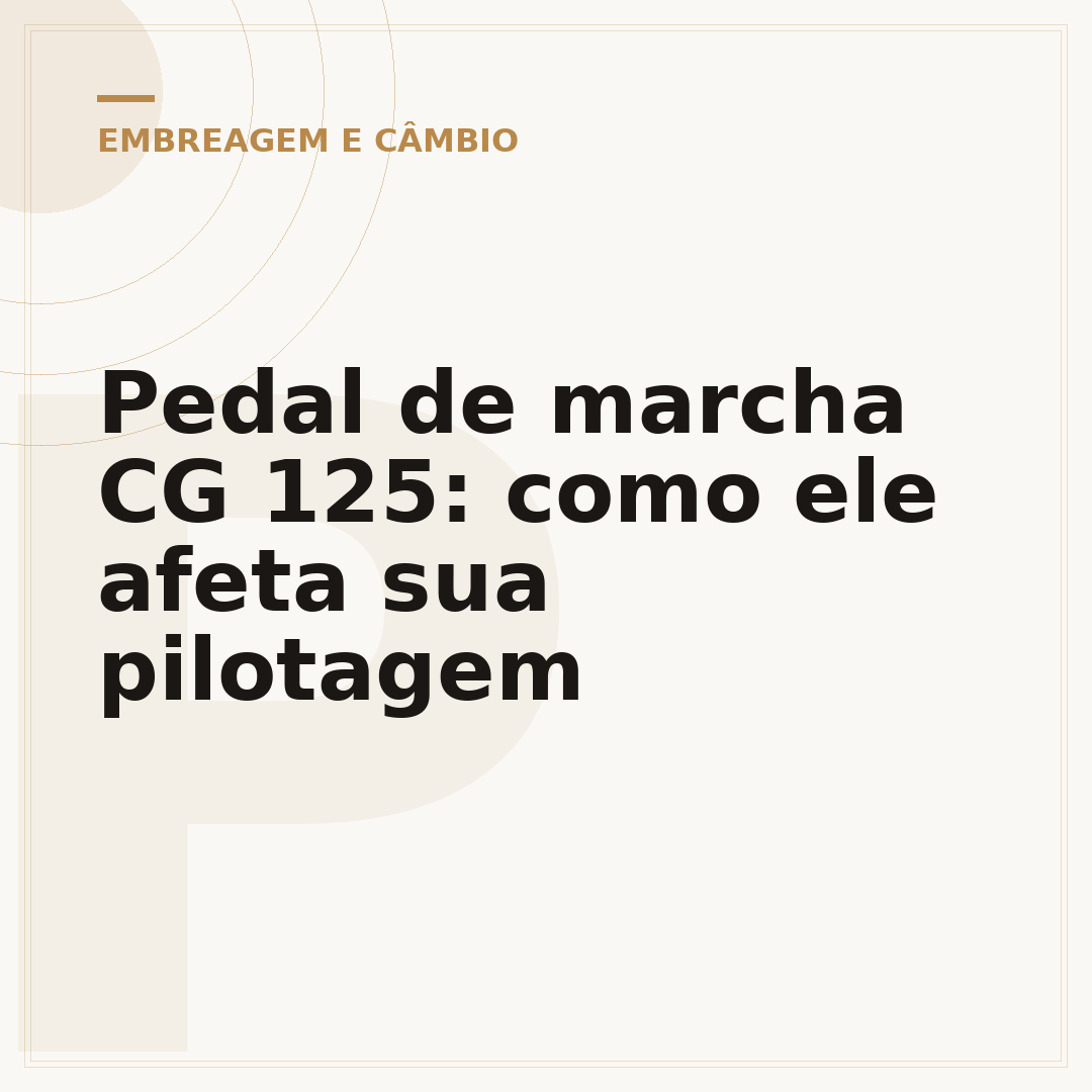 Pedal de marcha CG 125: como ele afeta sua pilotagem