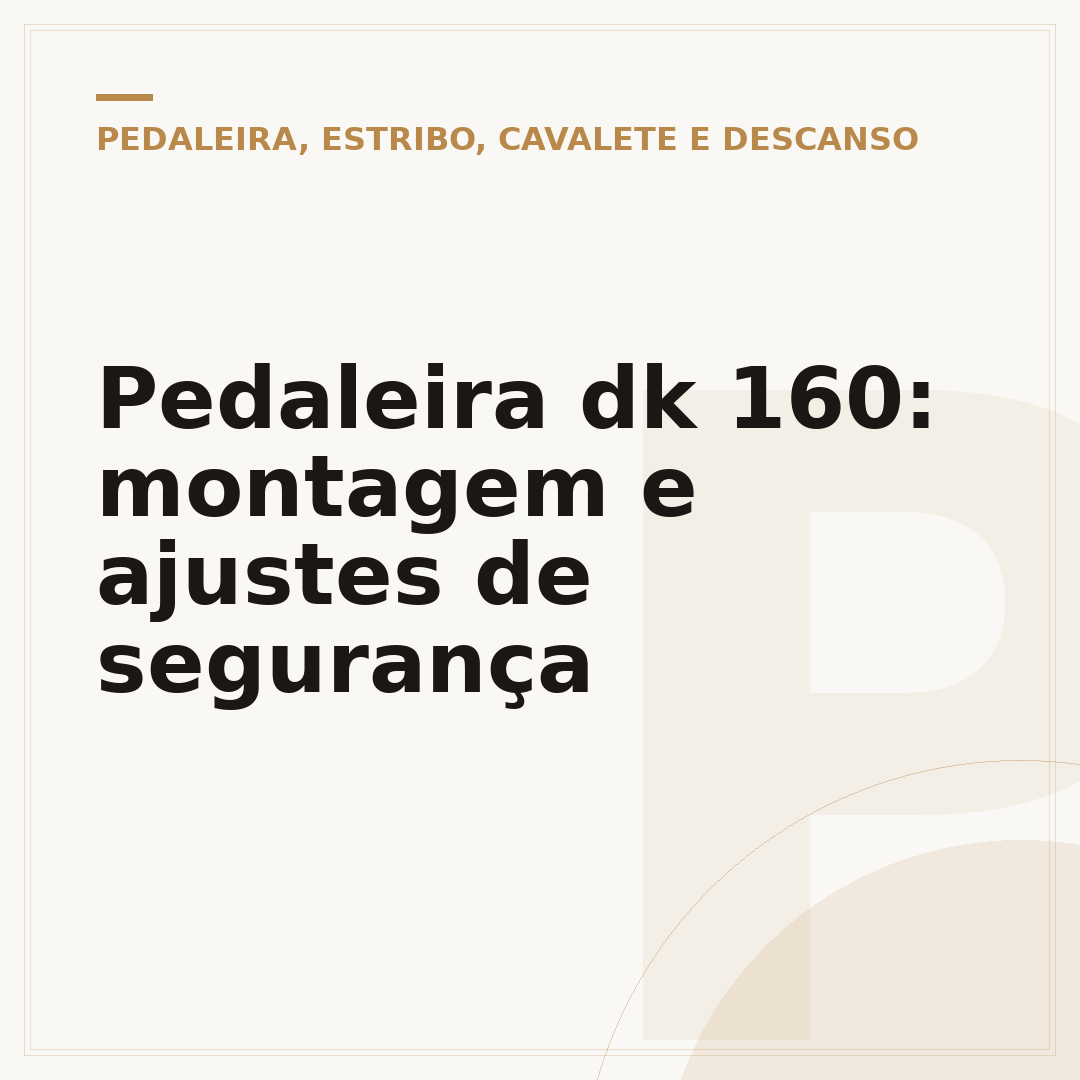 Pedaleira dk 160: montagem e ajustes de segurança