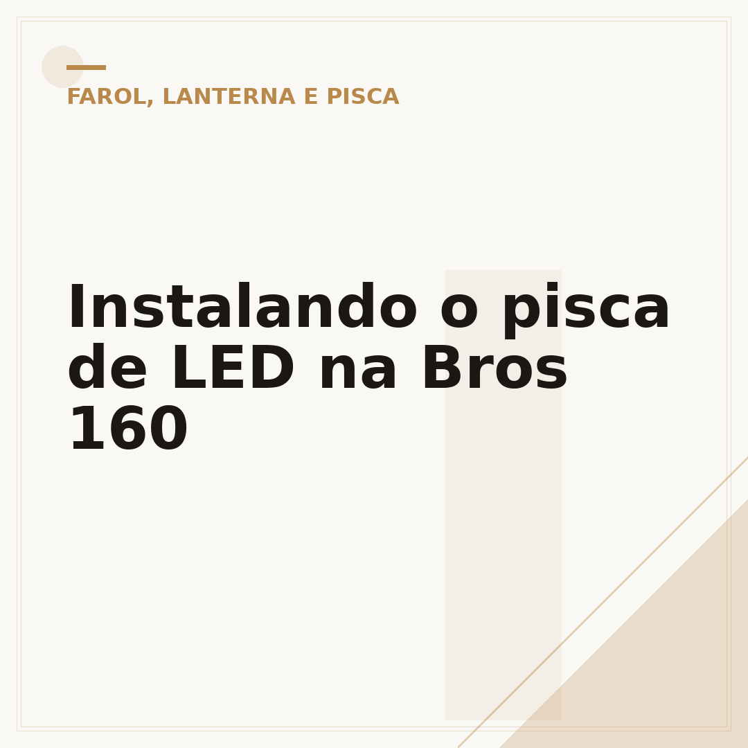 Instalando o pisca de LED na Bros 160