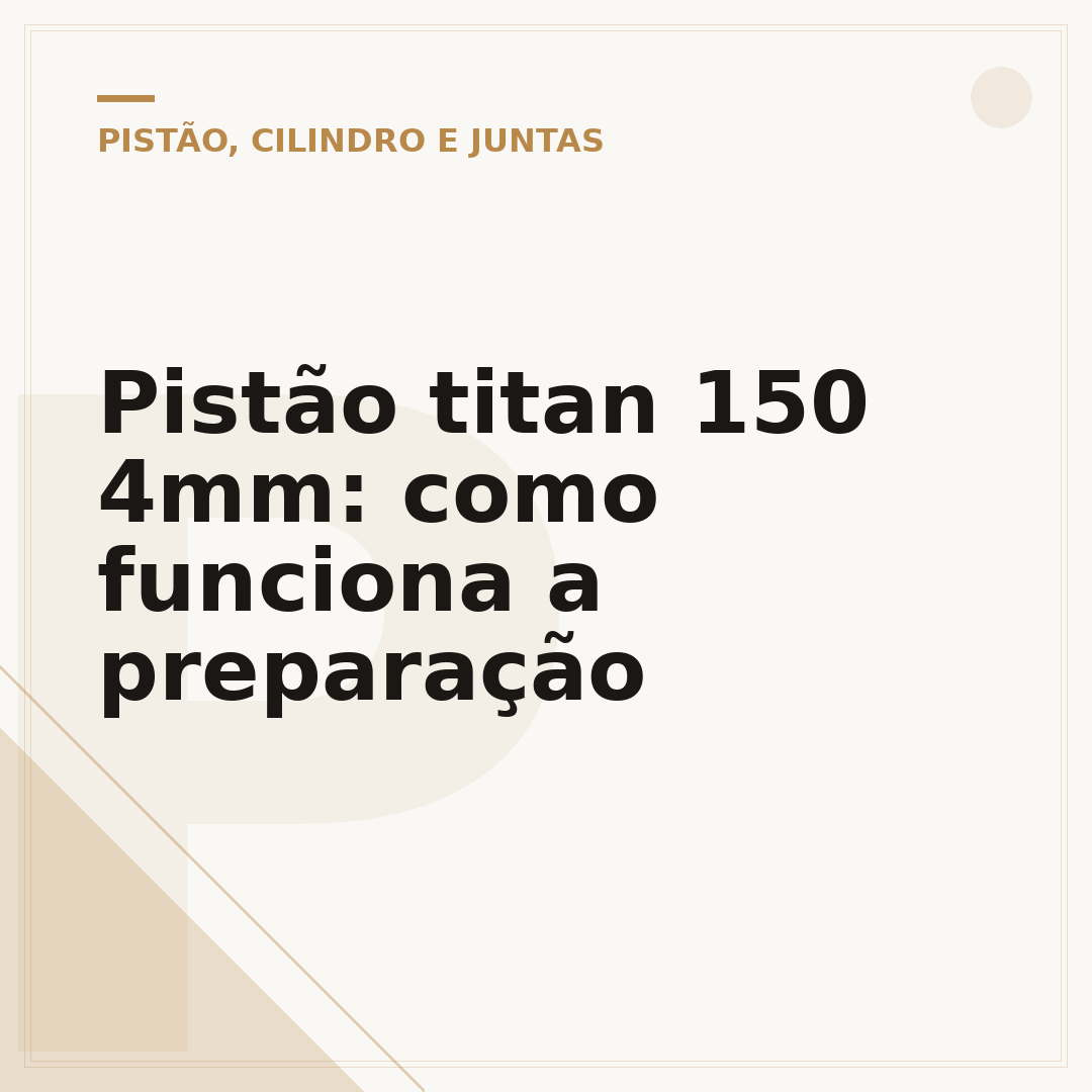 Pistão titan 150 4mm: como funciona a preparação