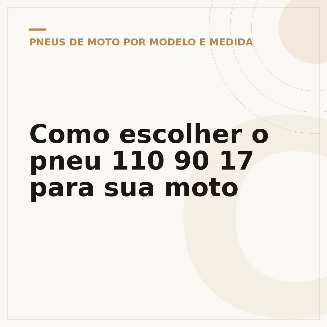 Como escolher o pneu 110 90 17 para sua moto