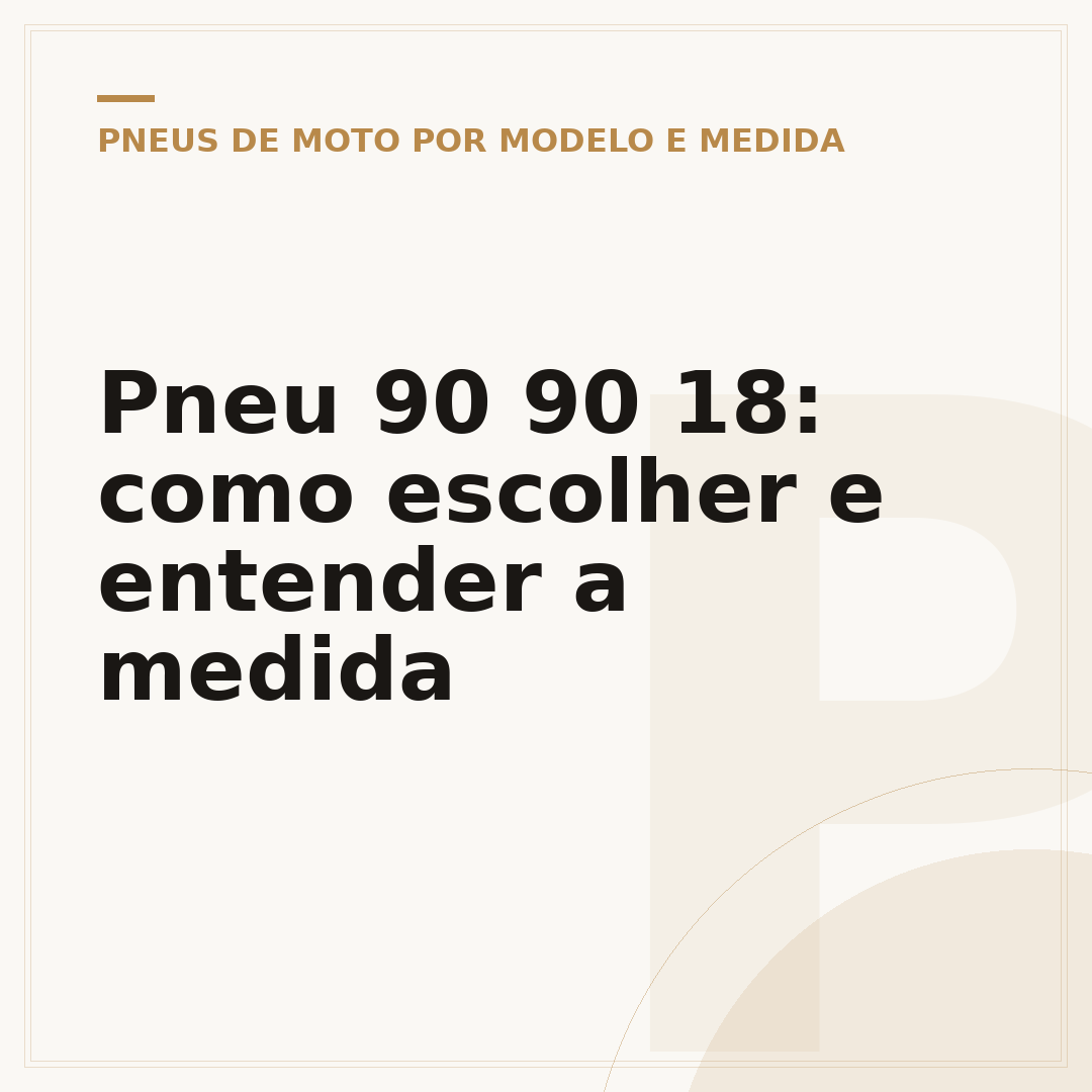 Pneu 90 90 18: como escolher e entender a medida