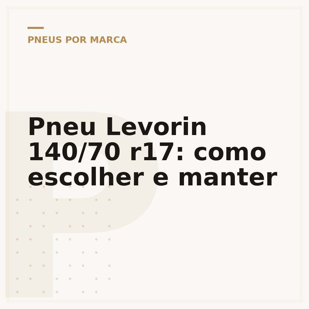Pneu Levorin 140/70 r17: como escolher e manter