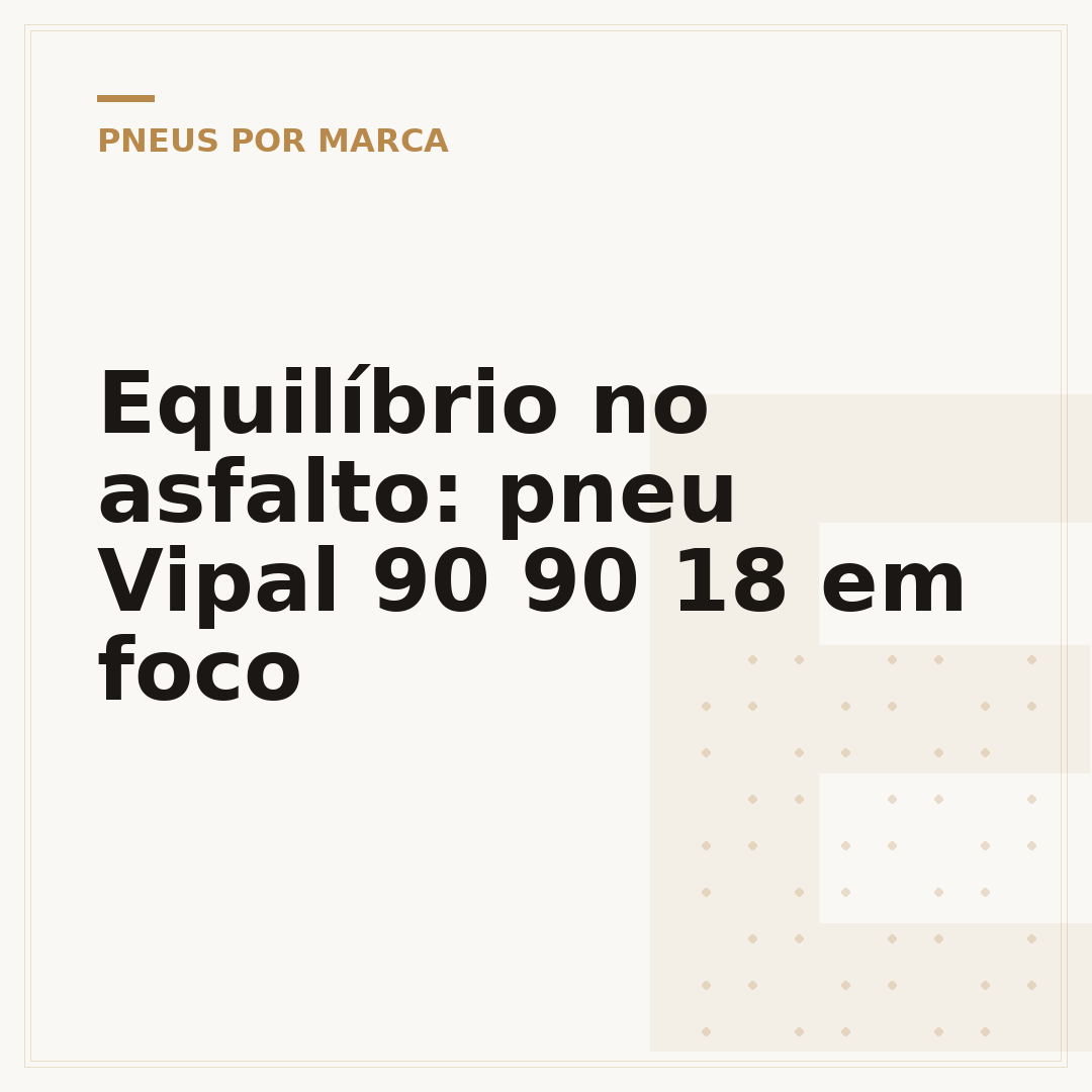 Equilíbrio no asfalto: pneu Vipal 90 90 18 em foco