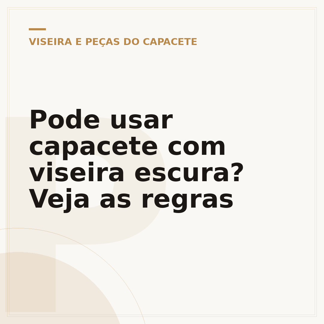 Pode usar capacete com viseira escura? Veja as regras