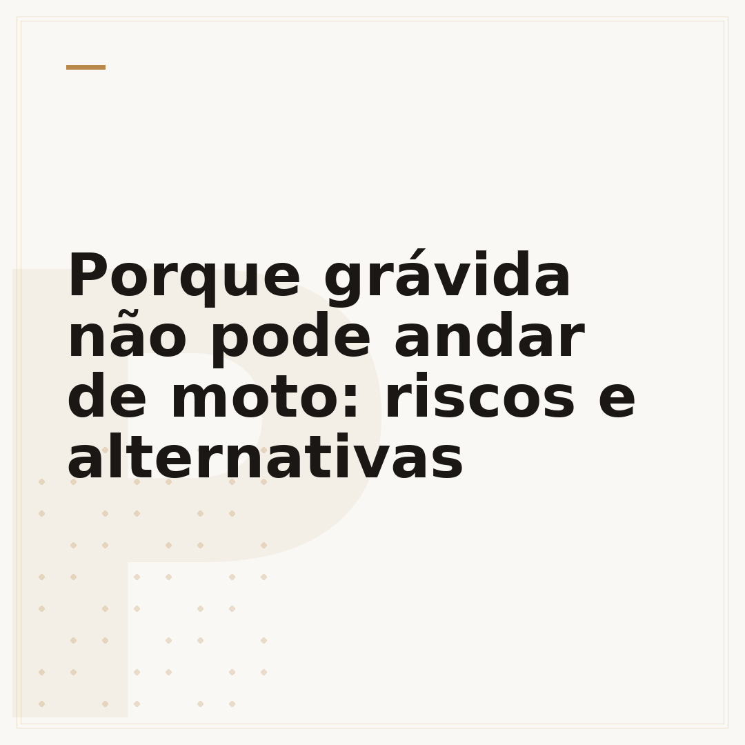 Porque grávida não pode andar de moto: riscos e alternativas