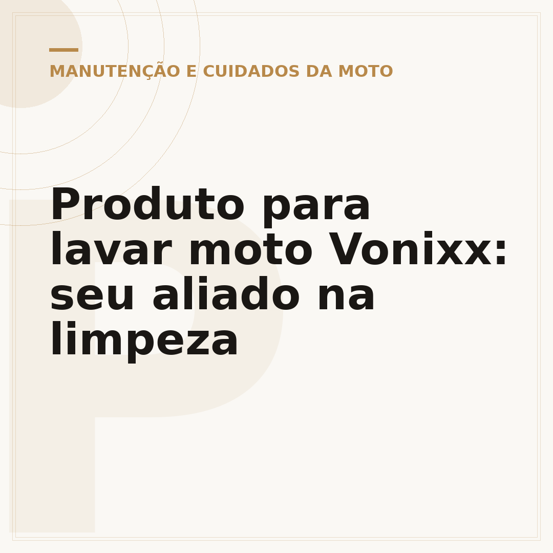 Produto para lavar moto Vonixx: seu aliado na limpeza
