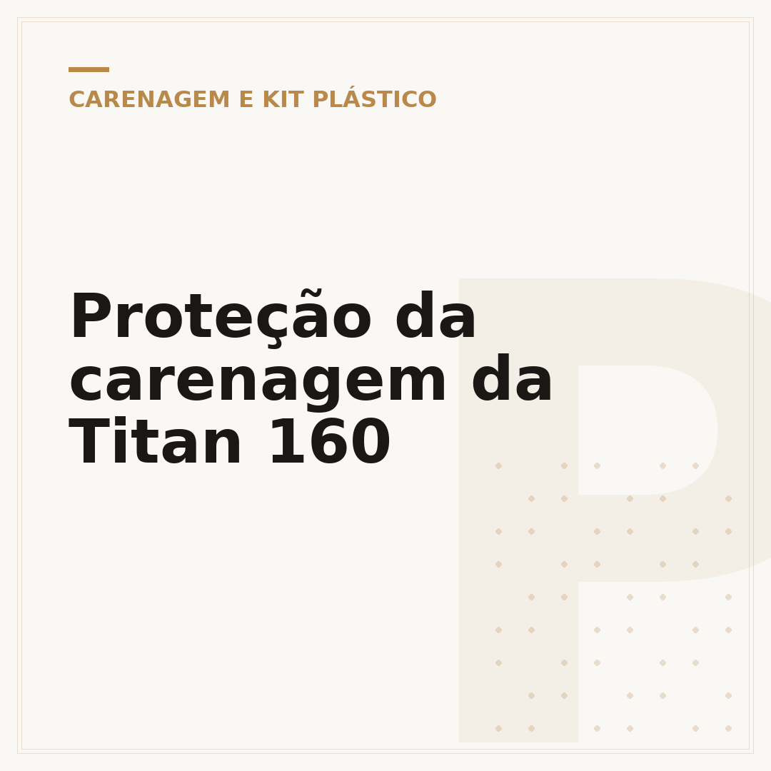 Proteção da carenagem da Titan 160