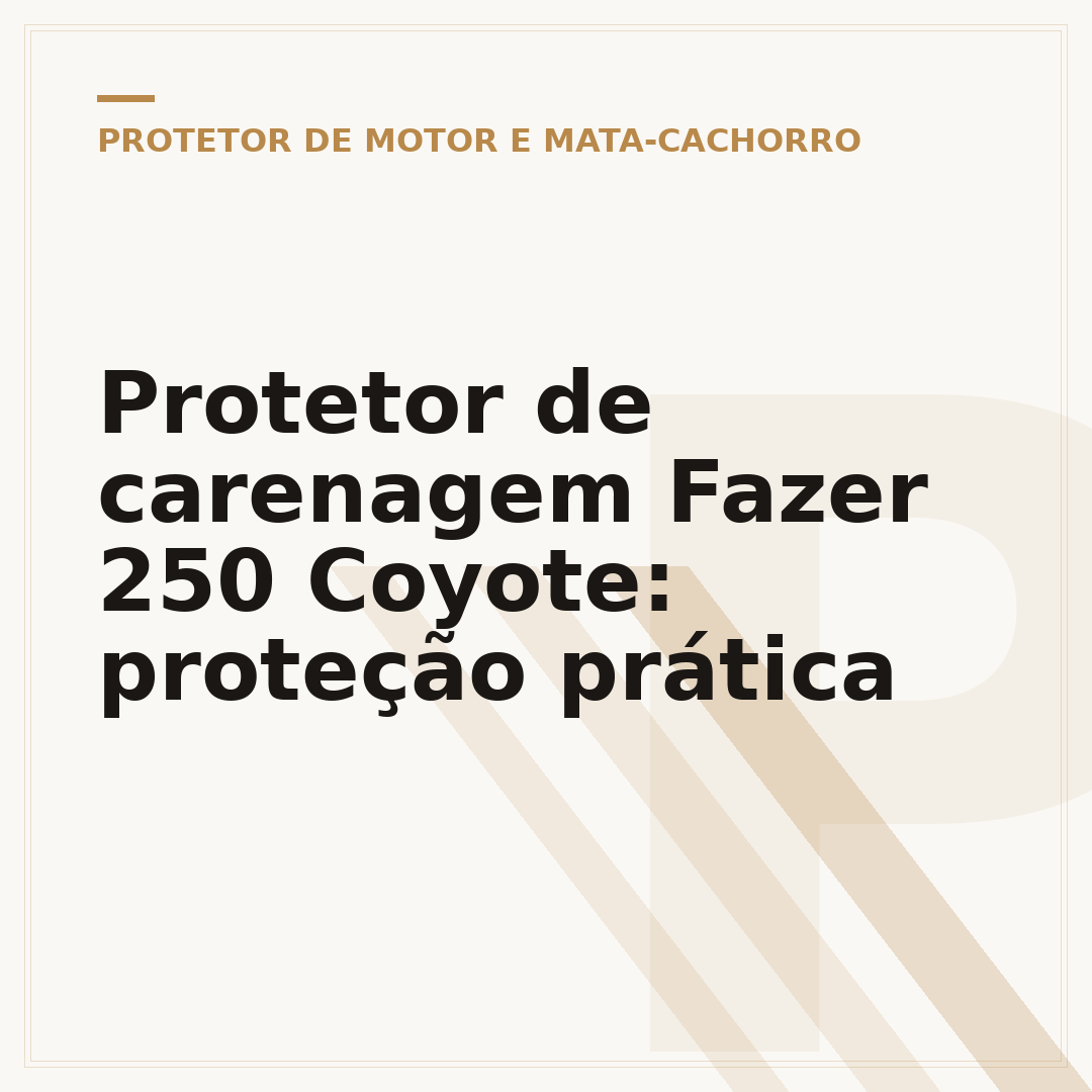 Protetor de carenagem Fazer 250 Coyote: proteção prática