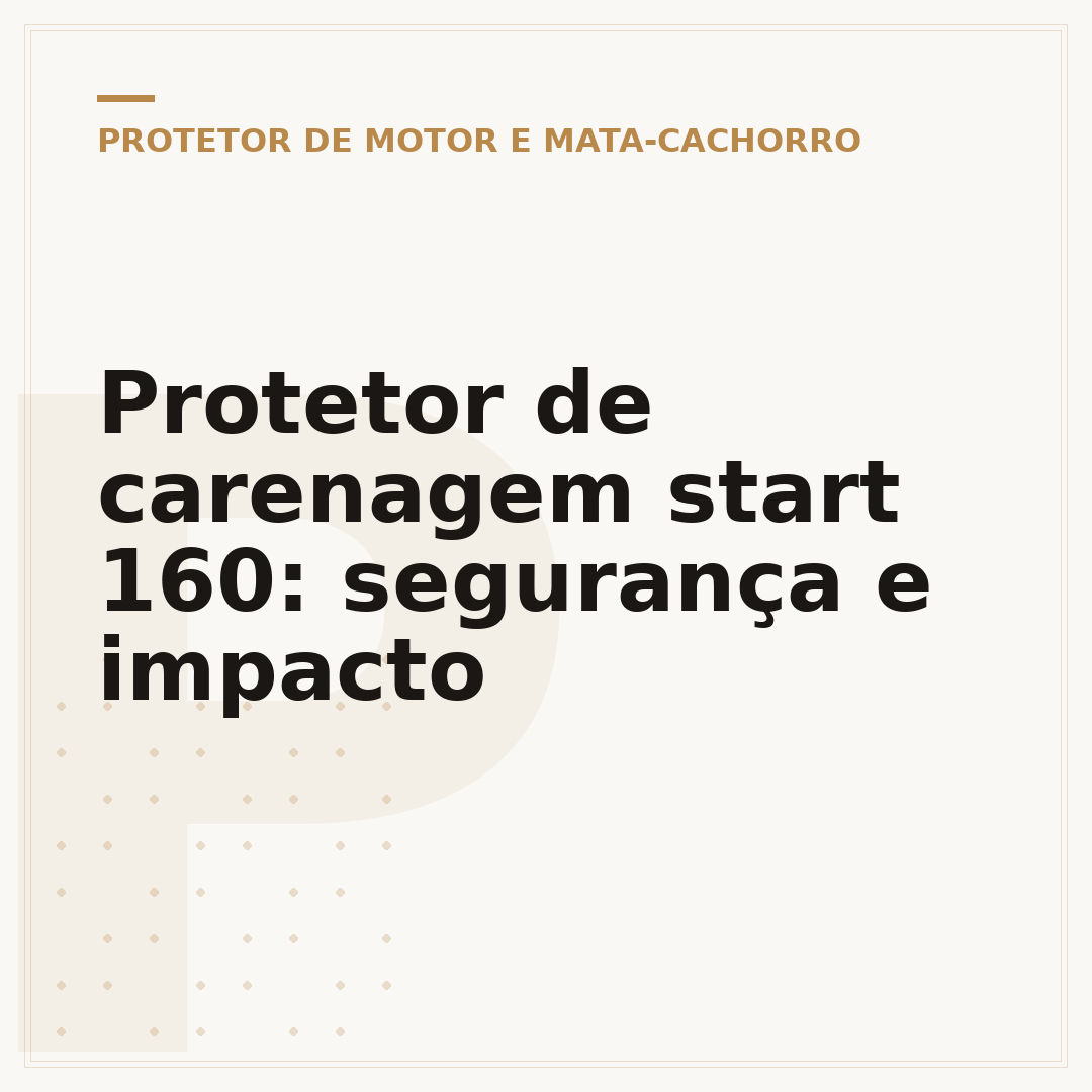 Protetor de carenagem start 160: segurança e impacto