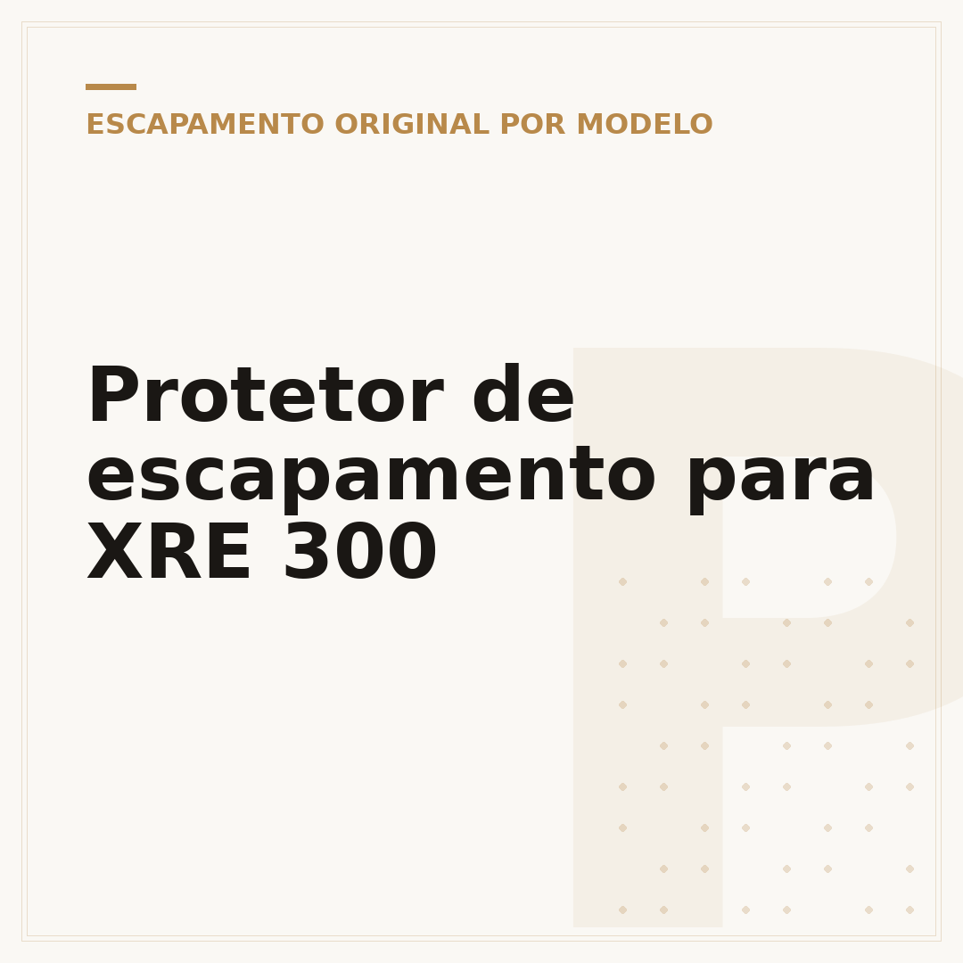 Protetor de escapamento para XRE 300