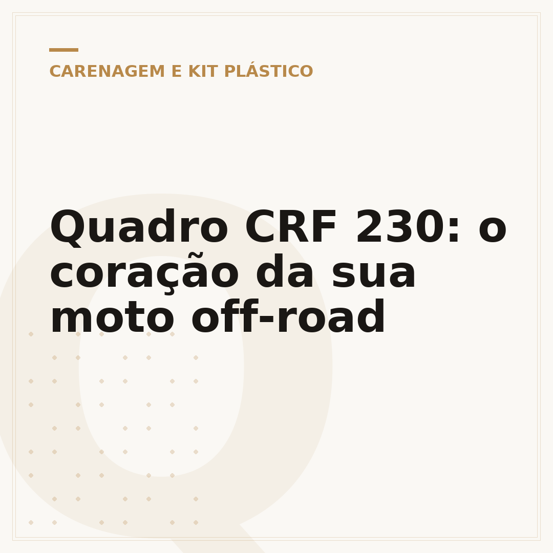 Quadro CRF 230: o coração da sua moto off-road