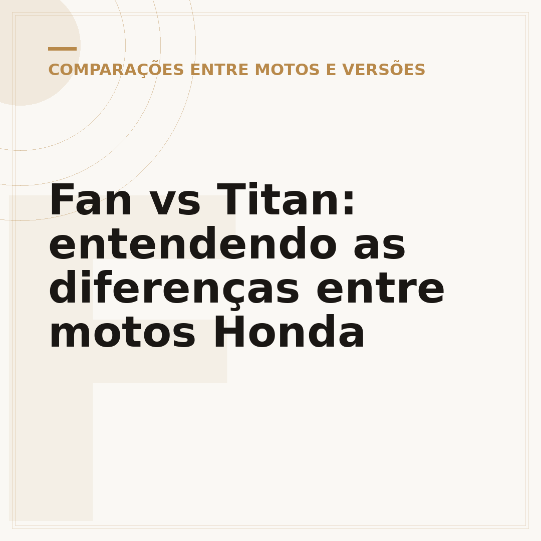 Fan vs Titan: entendendo as diferenças entre motos Honda