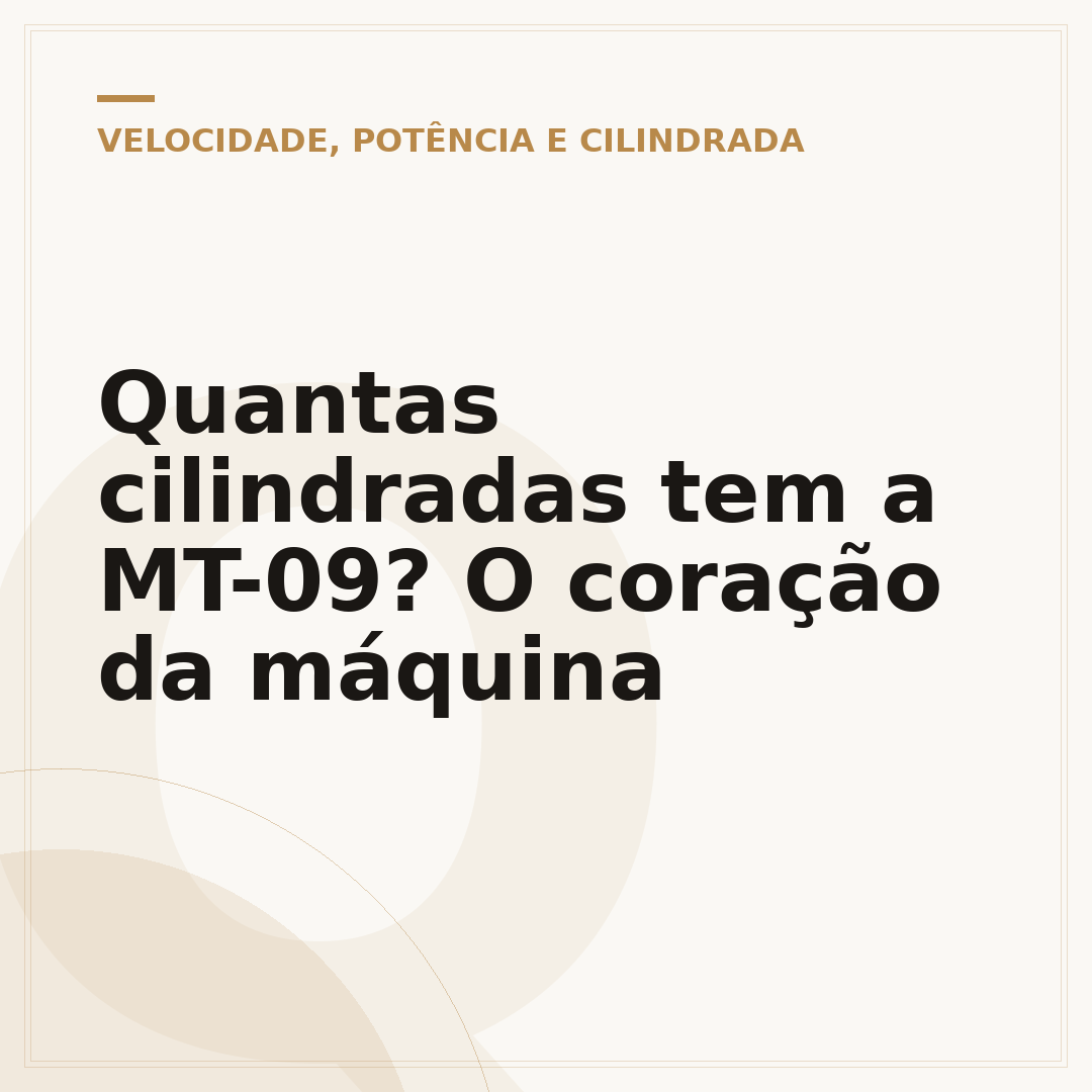 Quantas cilindradas tem a MT-09? O coração da máquina