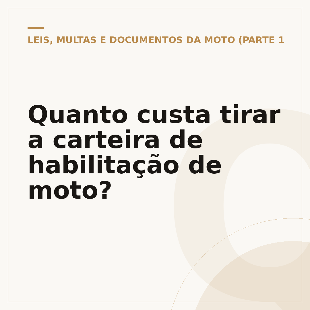Quanto custa tirar a carteira de habilitação de moto?