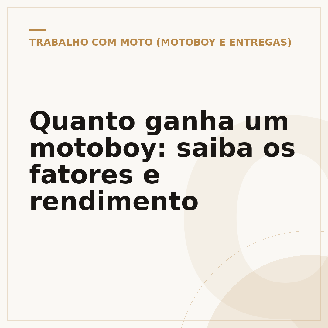 Quanto ganha um motoboy: saiba os fatores e rendimento