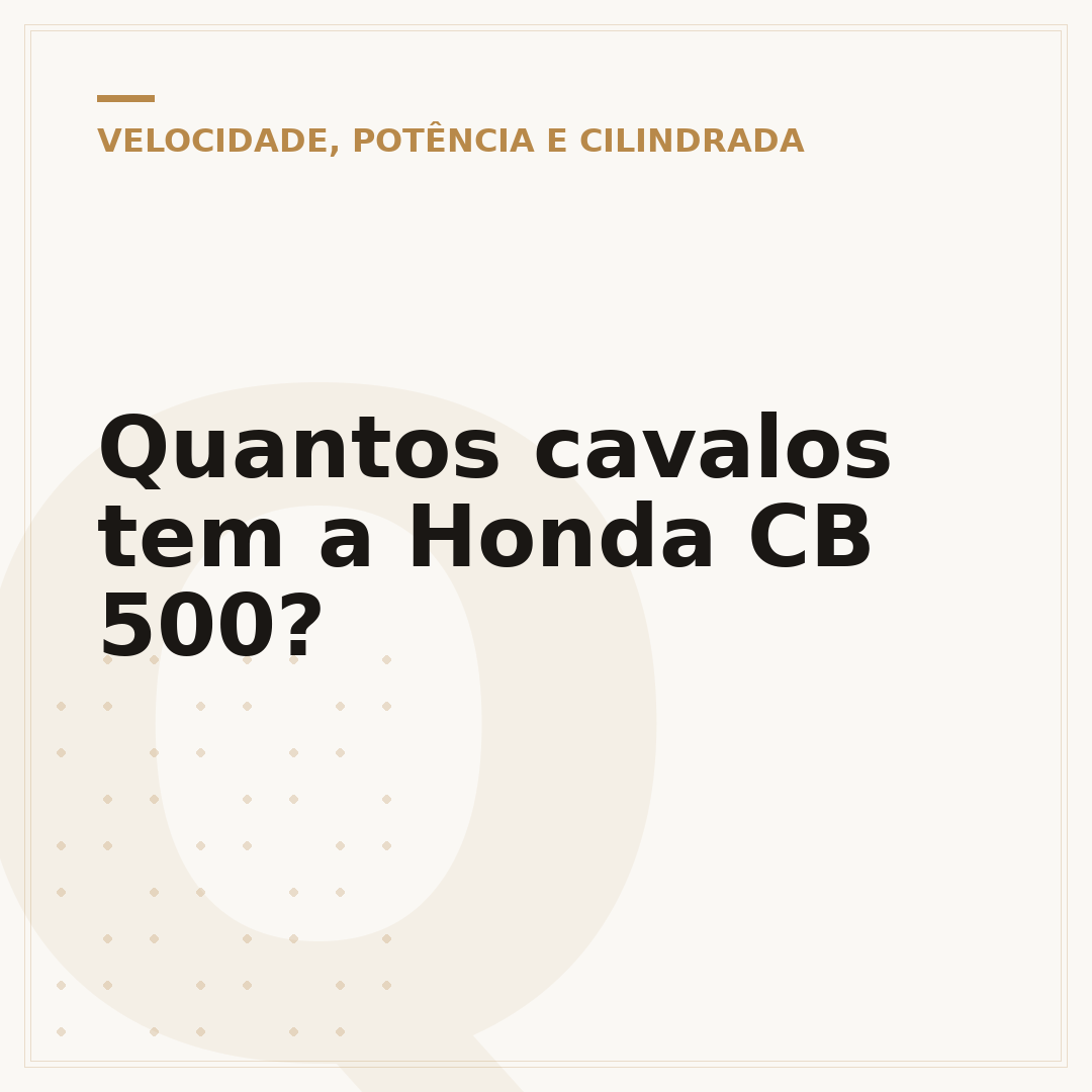 Quantos cavalos tem a Honda CB 500?