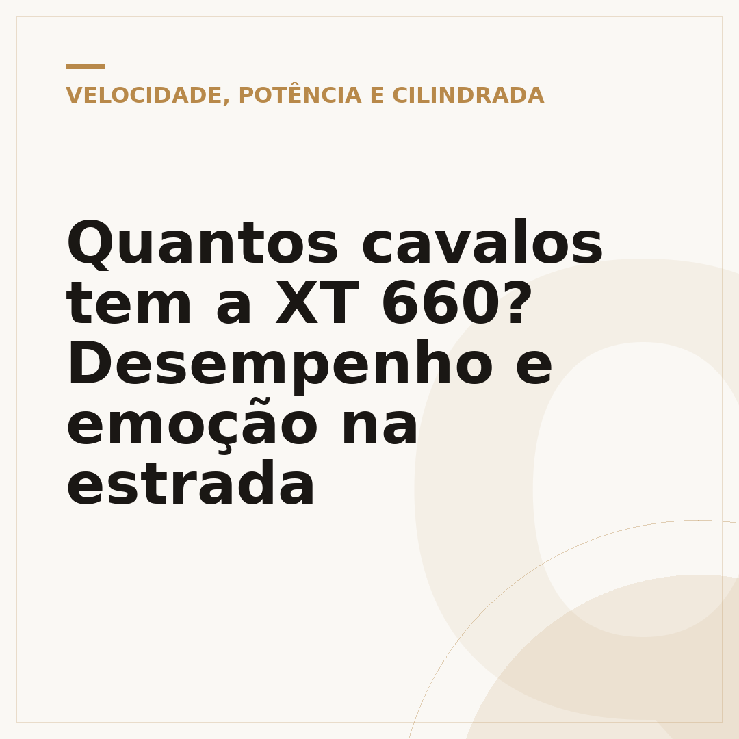Quantos cavalos tem a XT 660? Desempenho e emoção na estrada