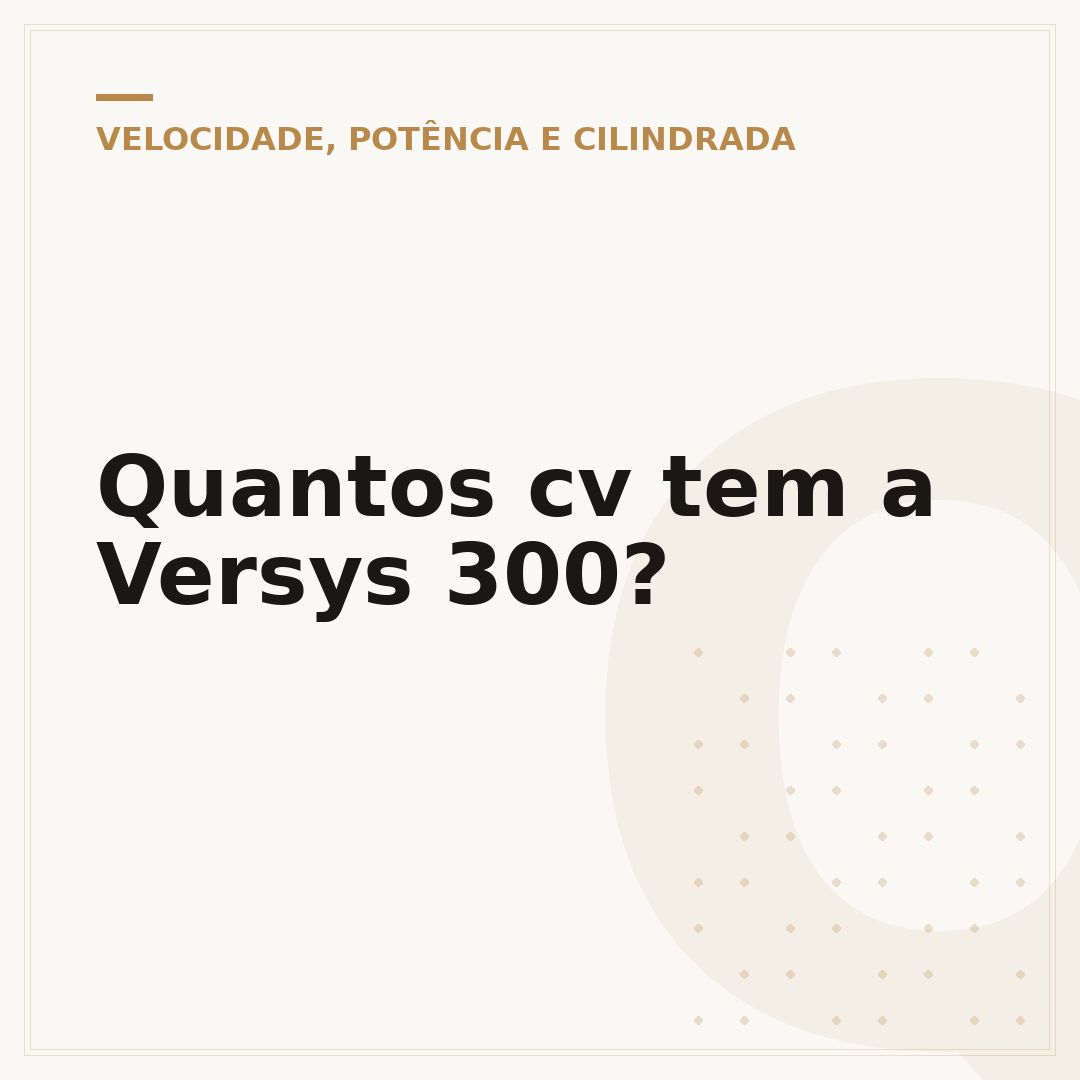 Quantos cv tem a Versys 300?