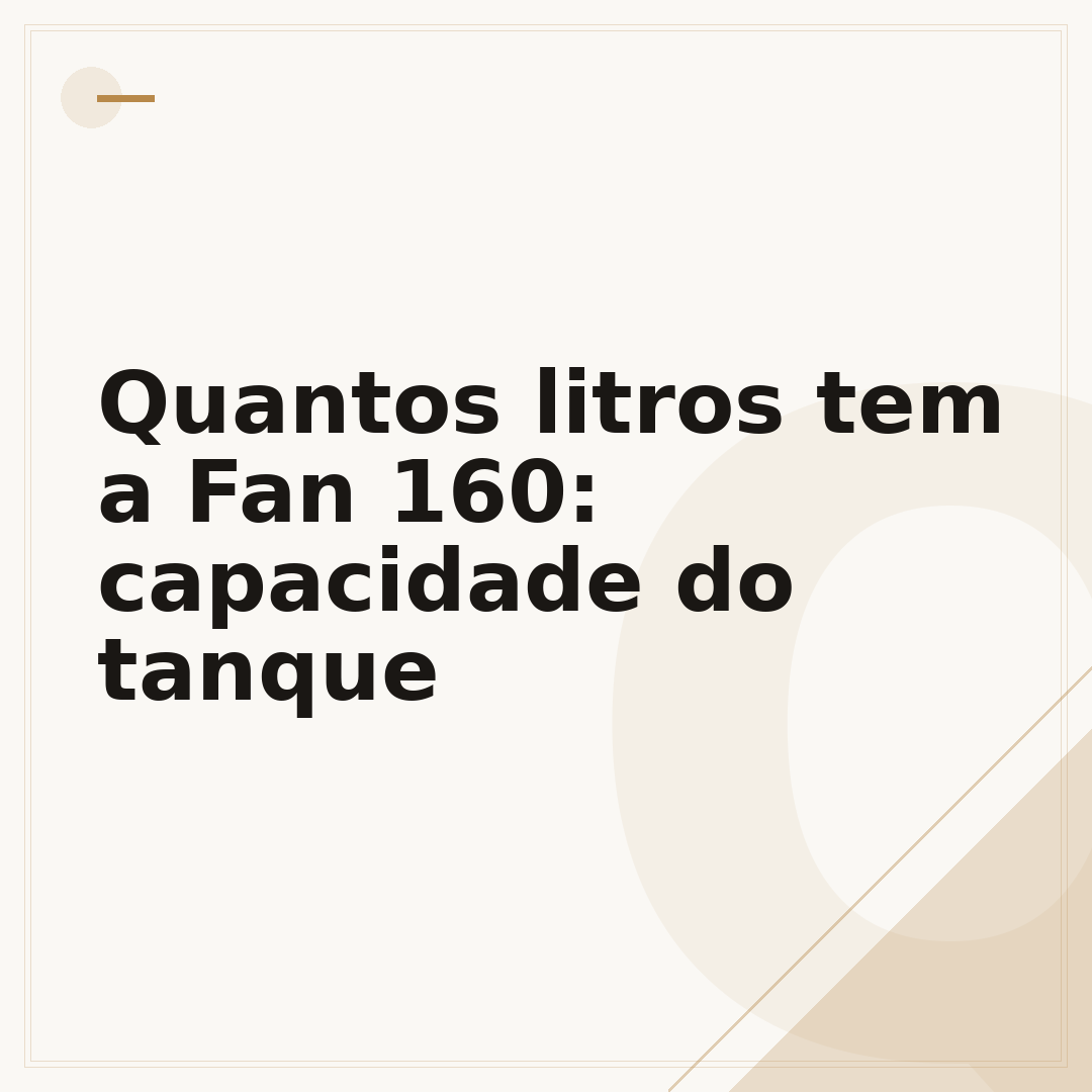 Quantos litros tem a Fan 160: capacidade do tanque