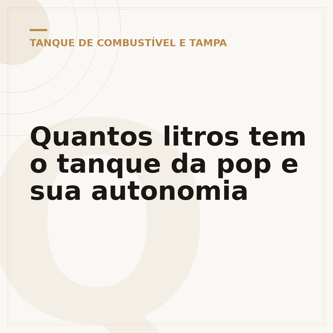 Quantos litros tem o tanque da pop e sua autonomia
