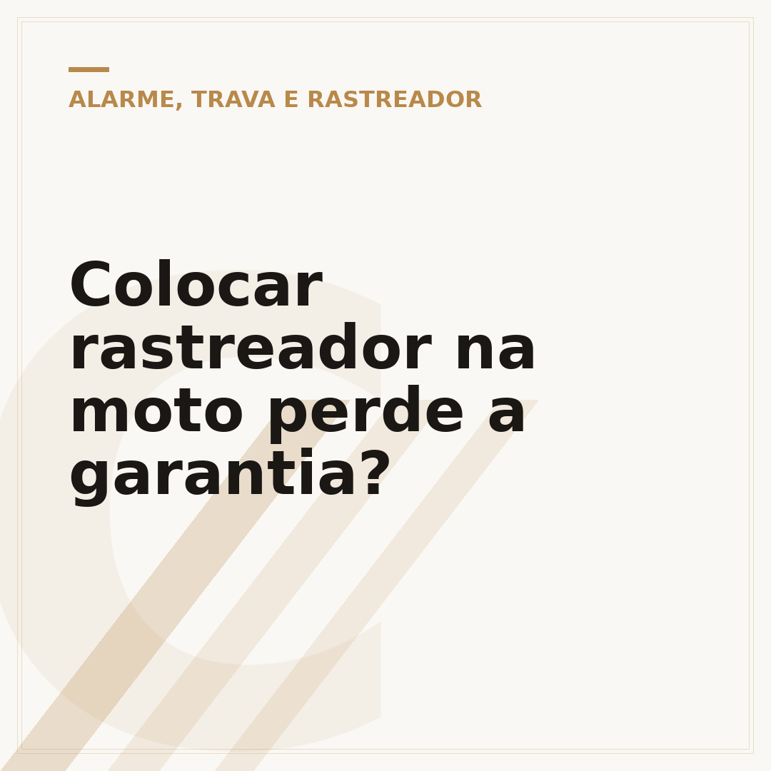 Colocar rastreador na moto perde a garantia?