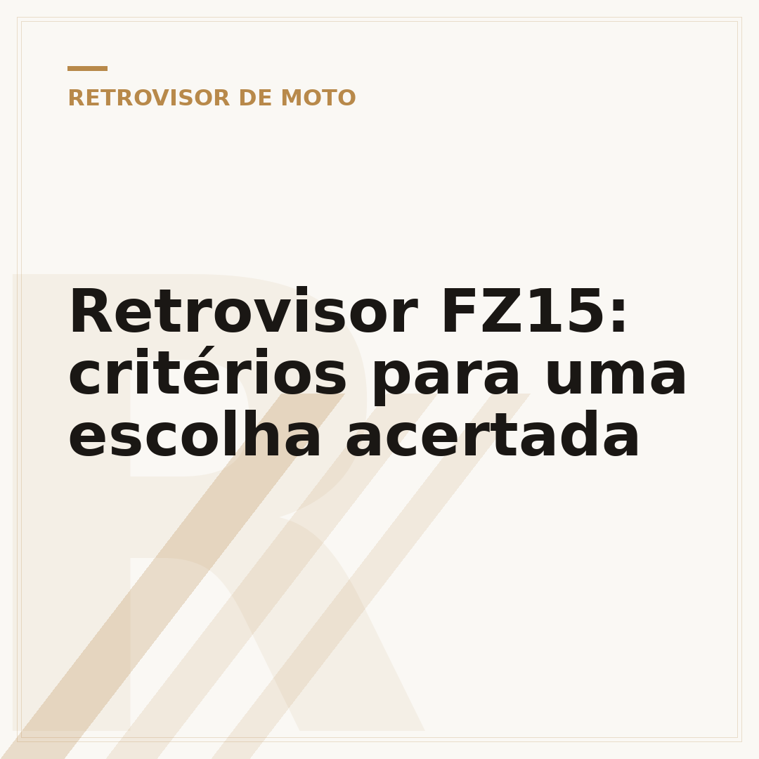 Retrovisor FZ15: critérios para uma escolha acertada