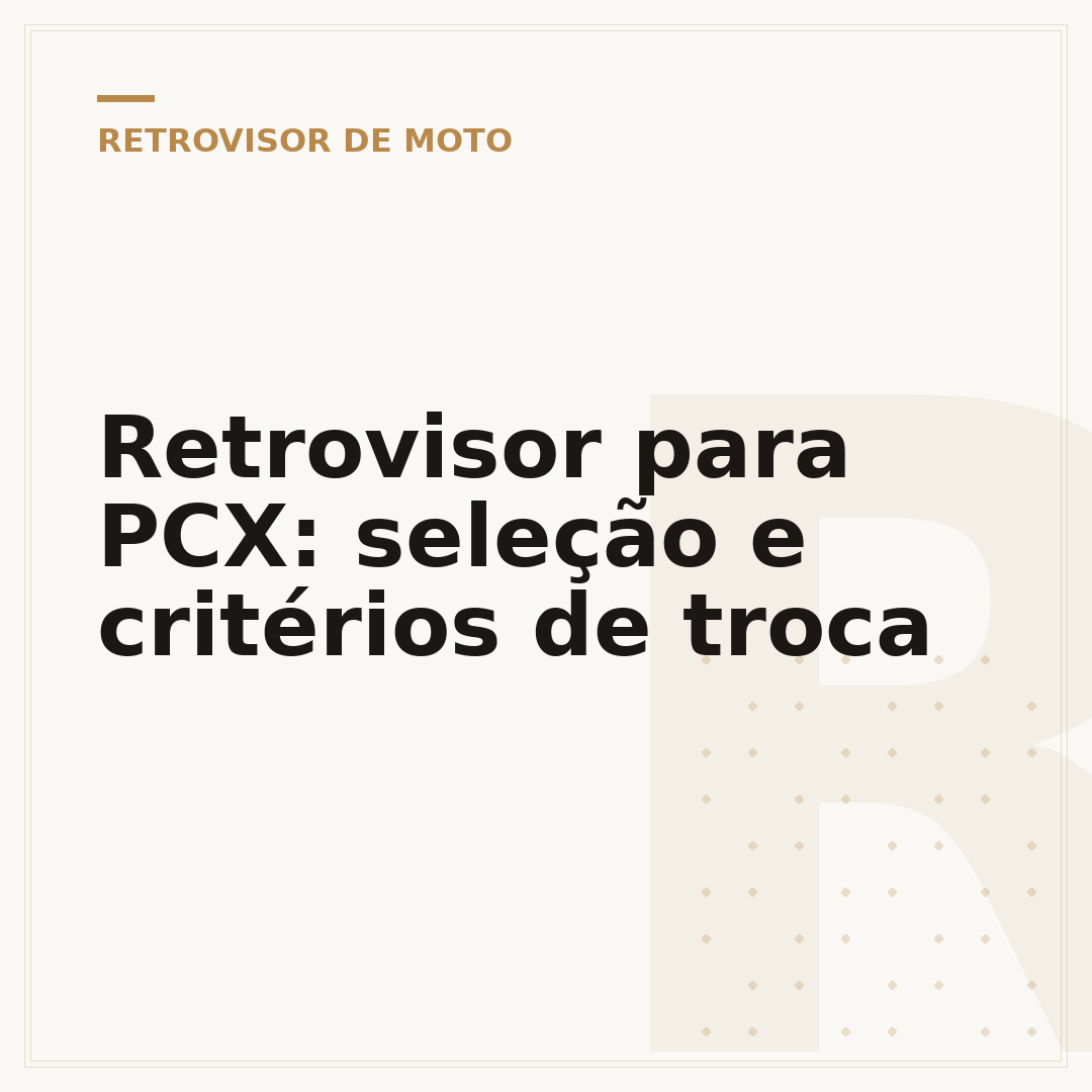 Retrovisor para PCX: seleção e critérios de troca