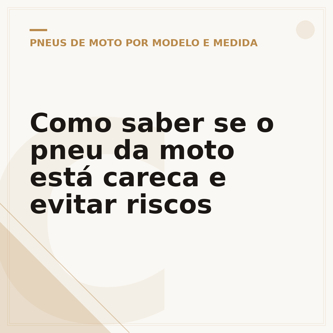 Como saber se o pneu da moto está careca e evitar riscos