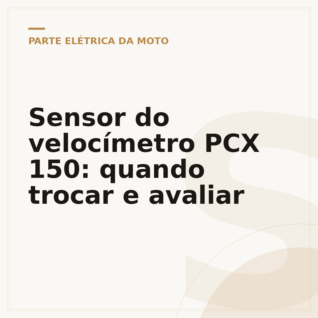 Sensor do velocímetro PCX 150: quando trocar e avaliar