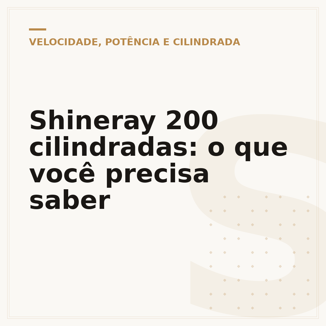 Shineray 200 cilindradas: o que você precisa saber