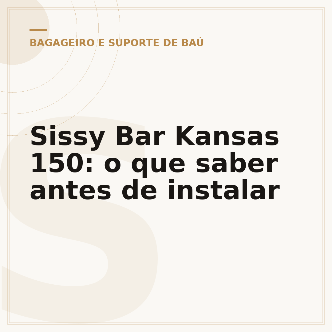 Sissy Bar Kansas 150: o que saber antes de instalar