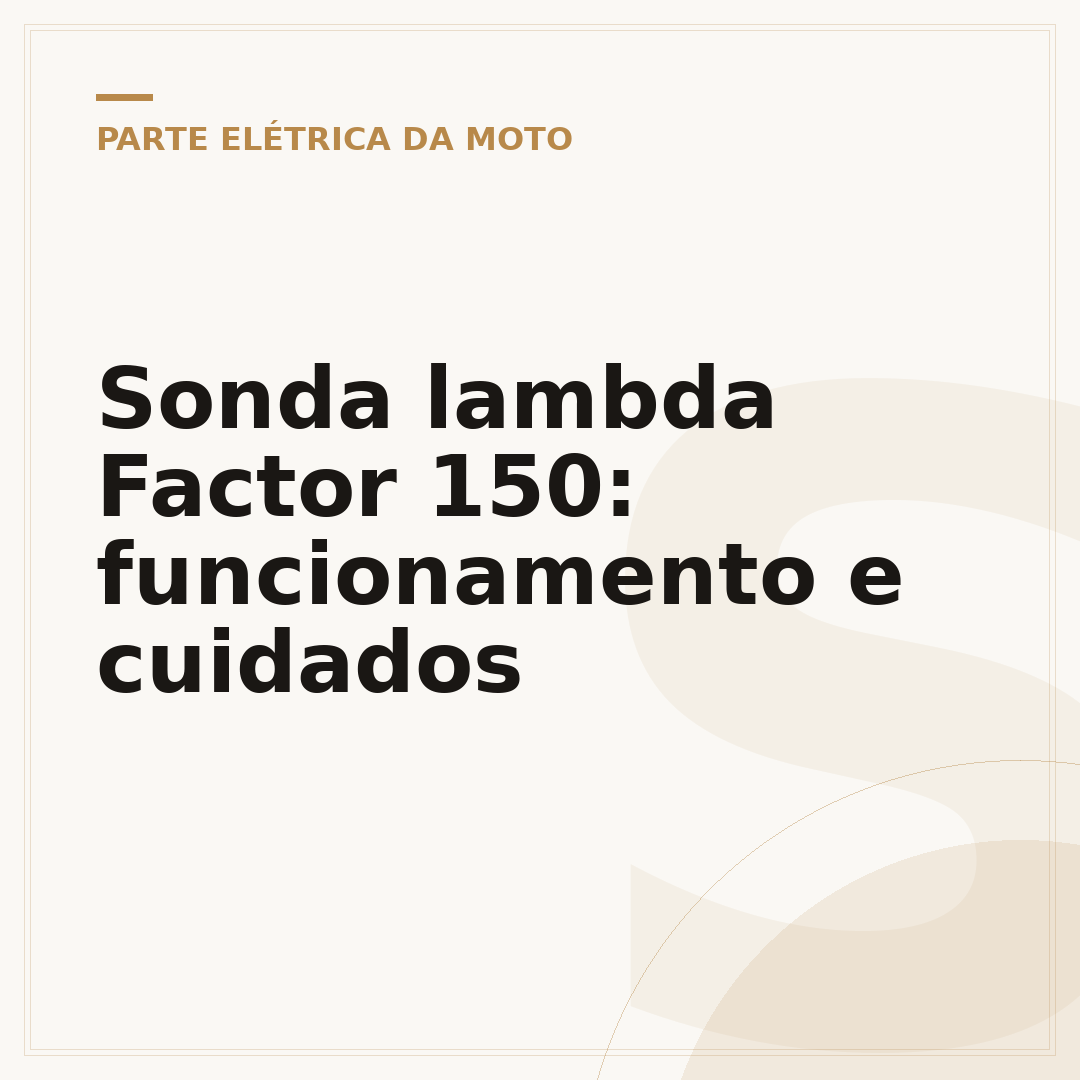 Sonda lambda Factor 150: funcionamento e cuidados