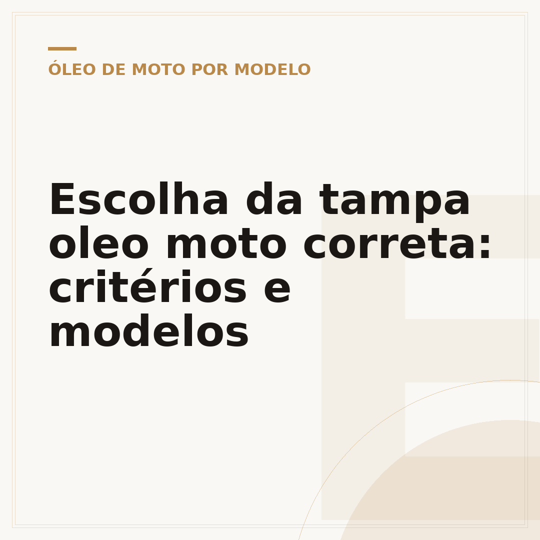 Escolha da tampa oleo moto correta: critérios e modelos