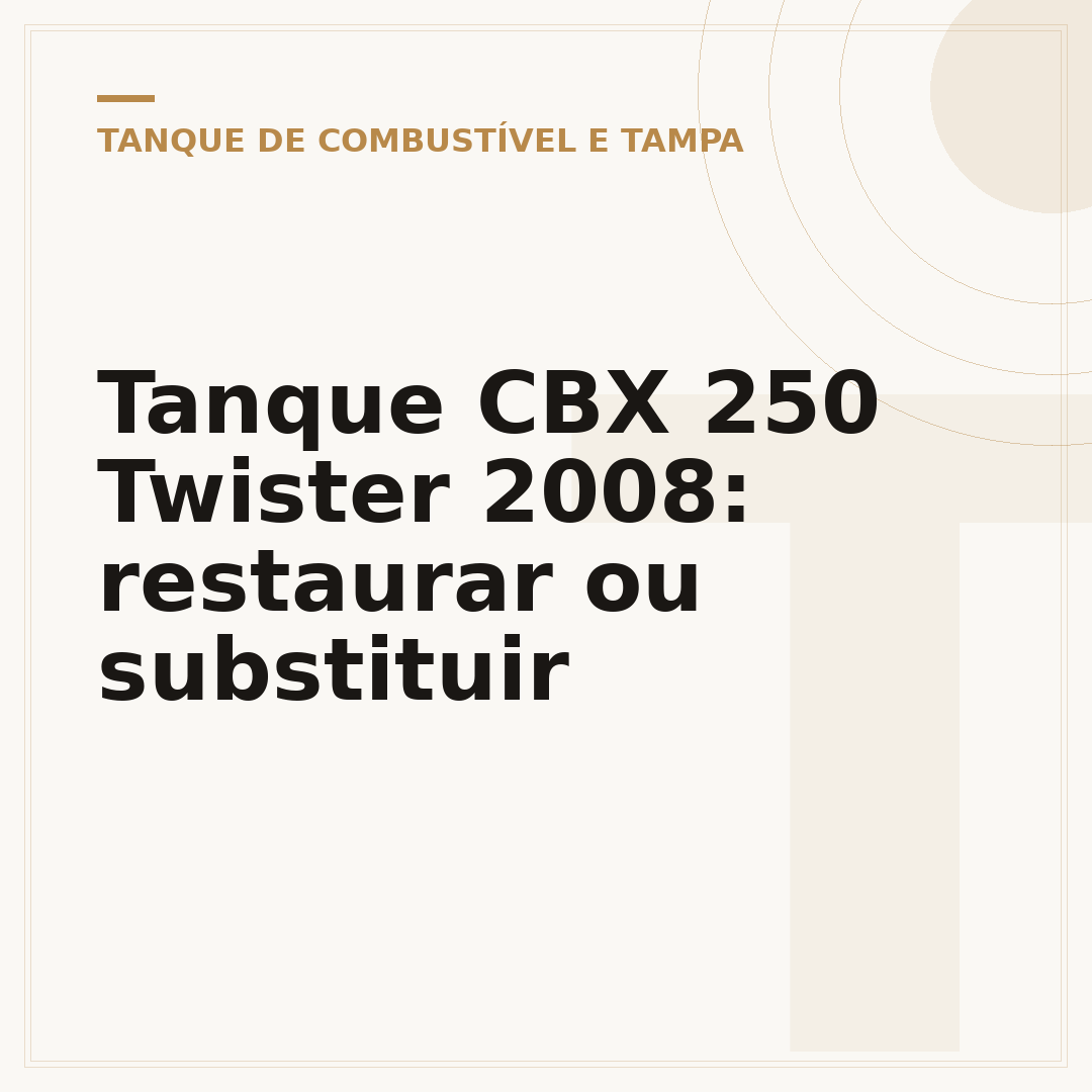 Tanque CBX 250 Twister 2008: restaurar ou substituir