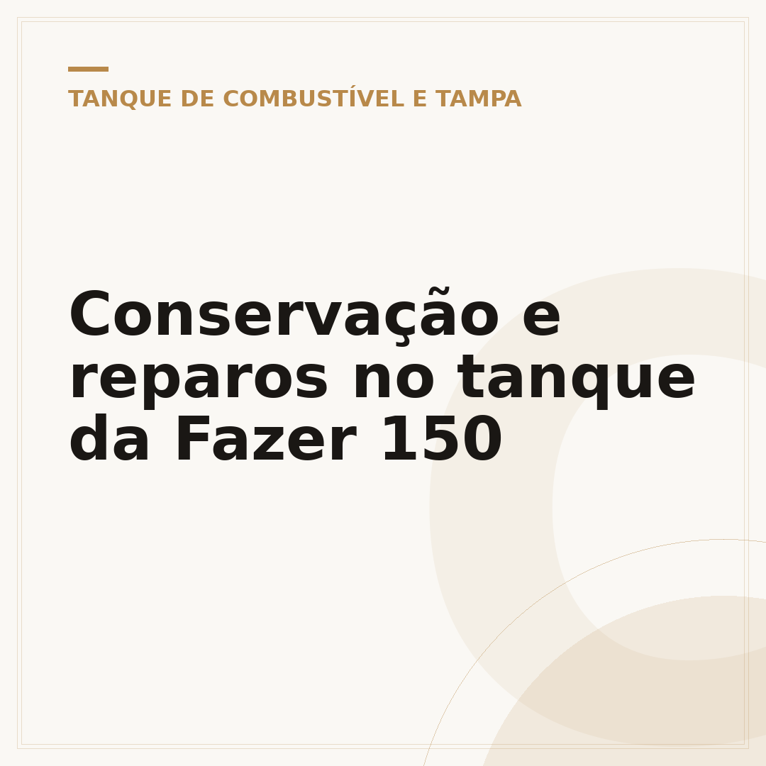 Conservação e reparos no tanque da Fazer 150
