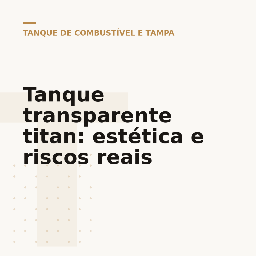 Tanque transparente titan: estética e riscos reais