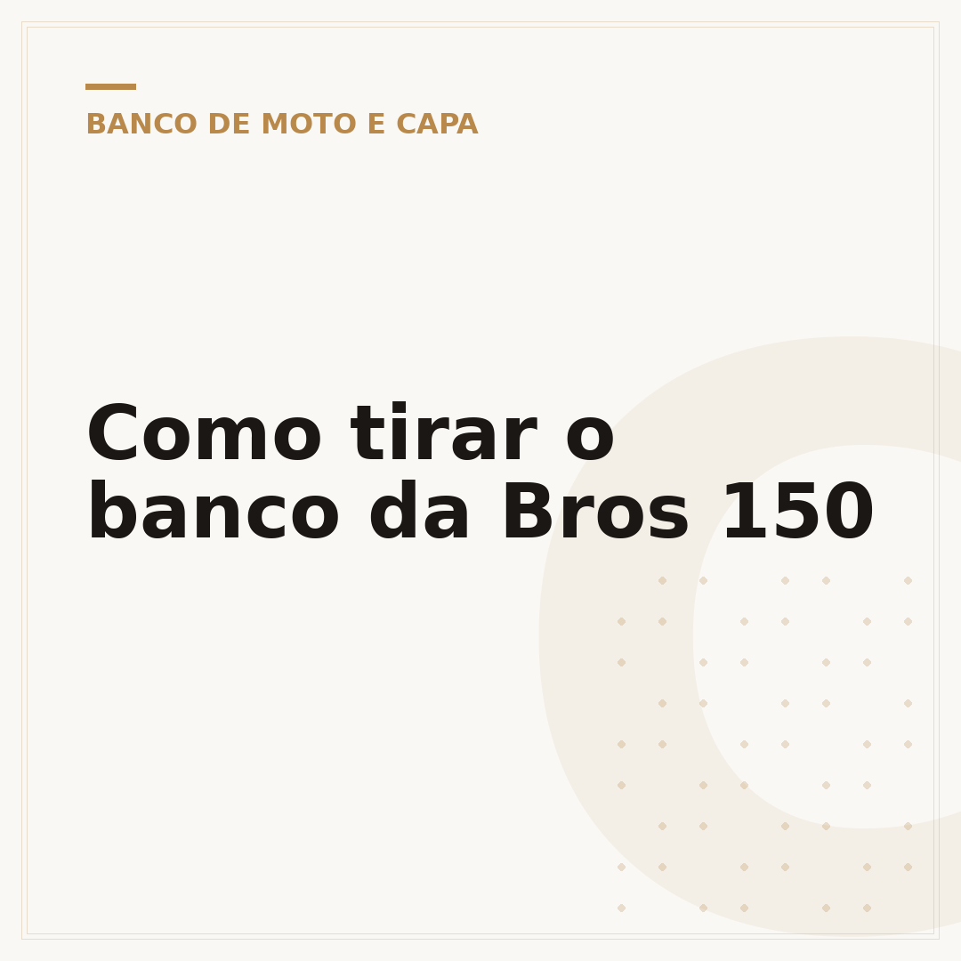 Como tirar o banco da Bros 150