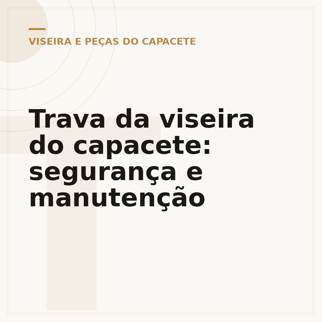 Trava da viseira do capacete: segurança e manutenção