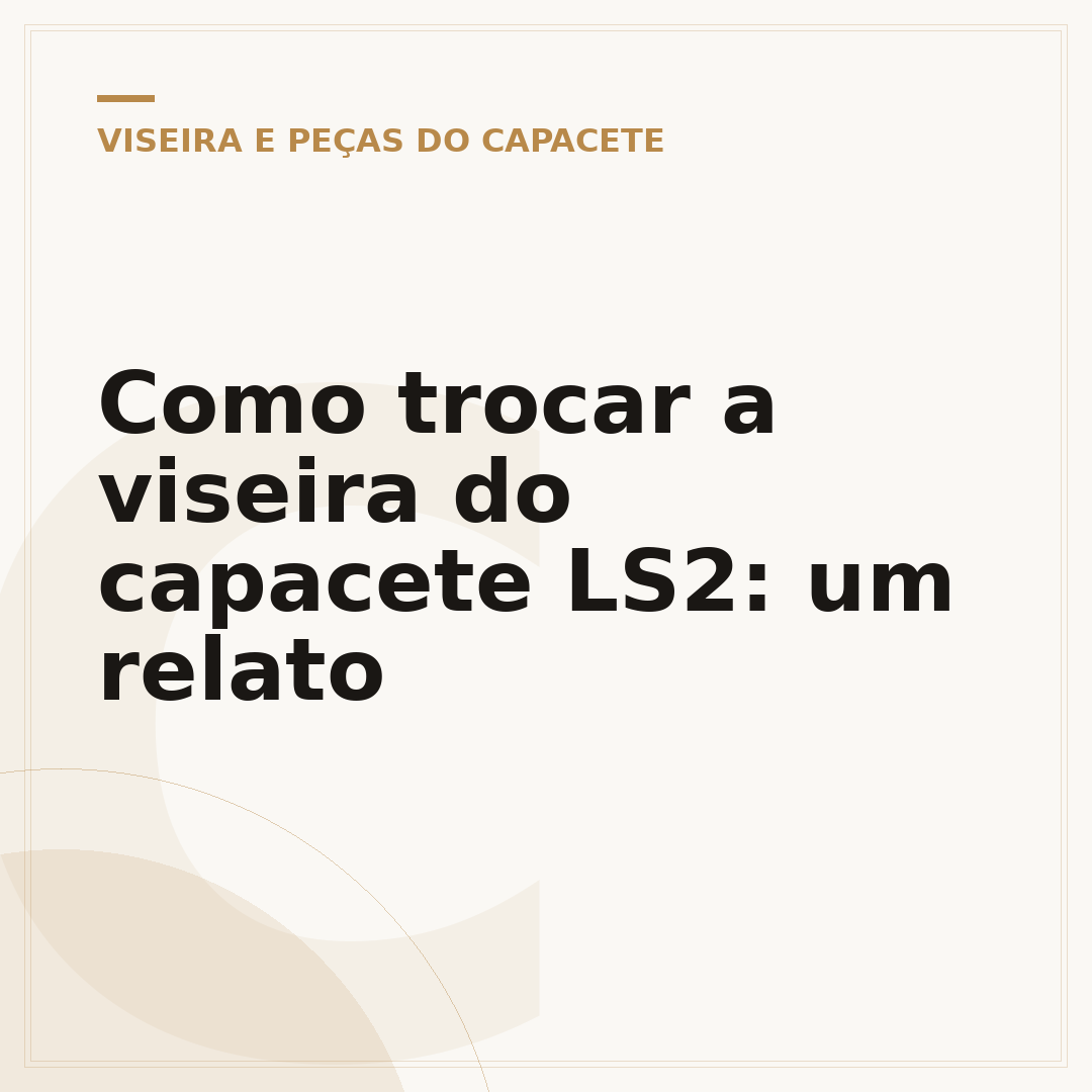 Como trocar a viseira do capacete LS2: um relato