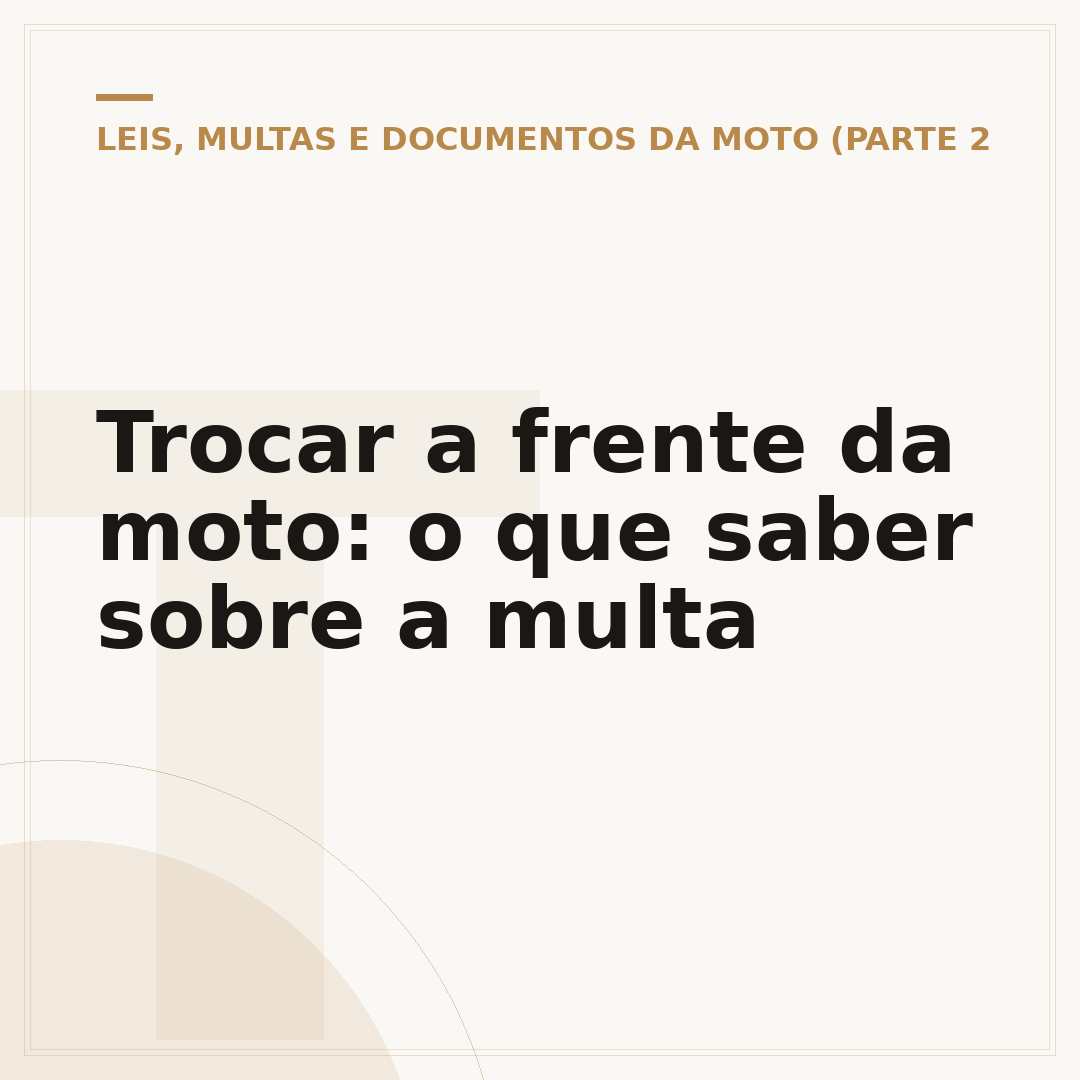 Trocar a frente da moto: o que saber sobre a multa