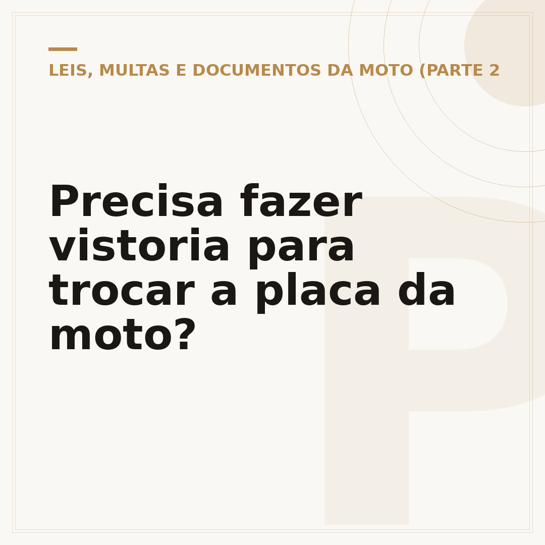 Precisa fazer vistoria para trocar a placa da moto?