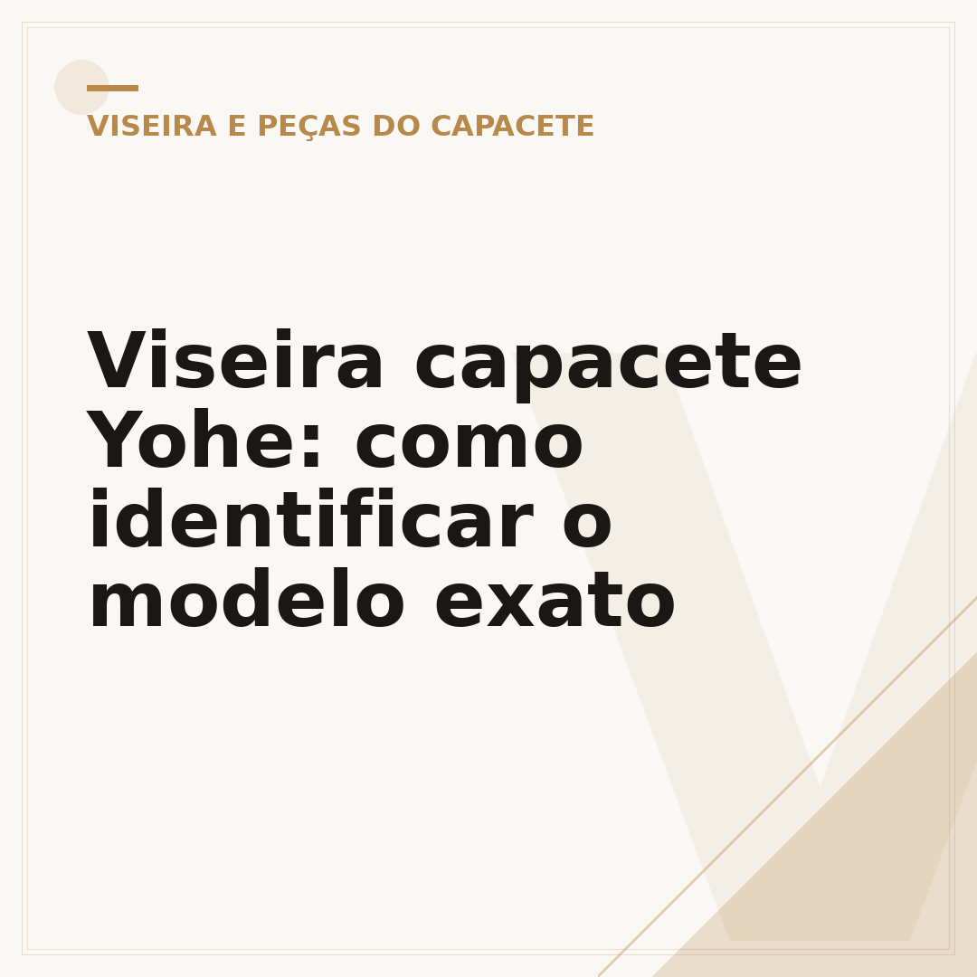 Viseira capacete Yohe: como identificar o modelo exato